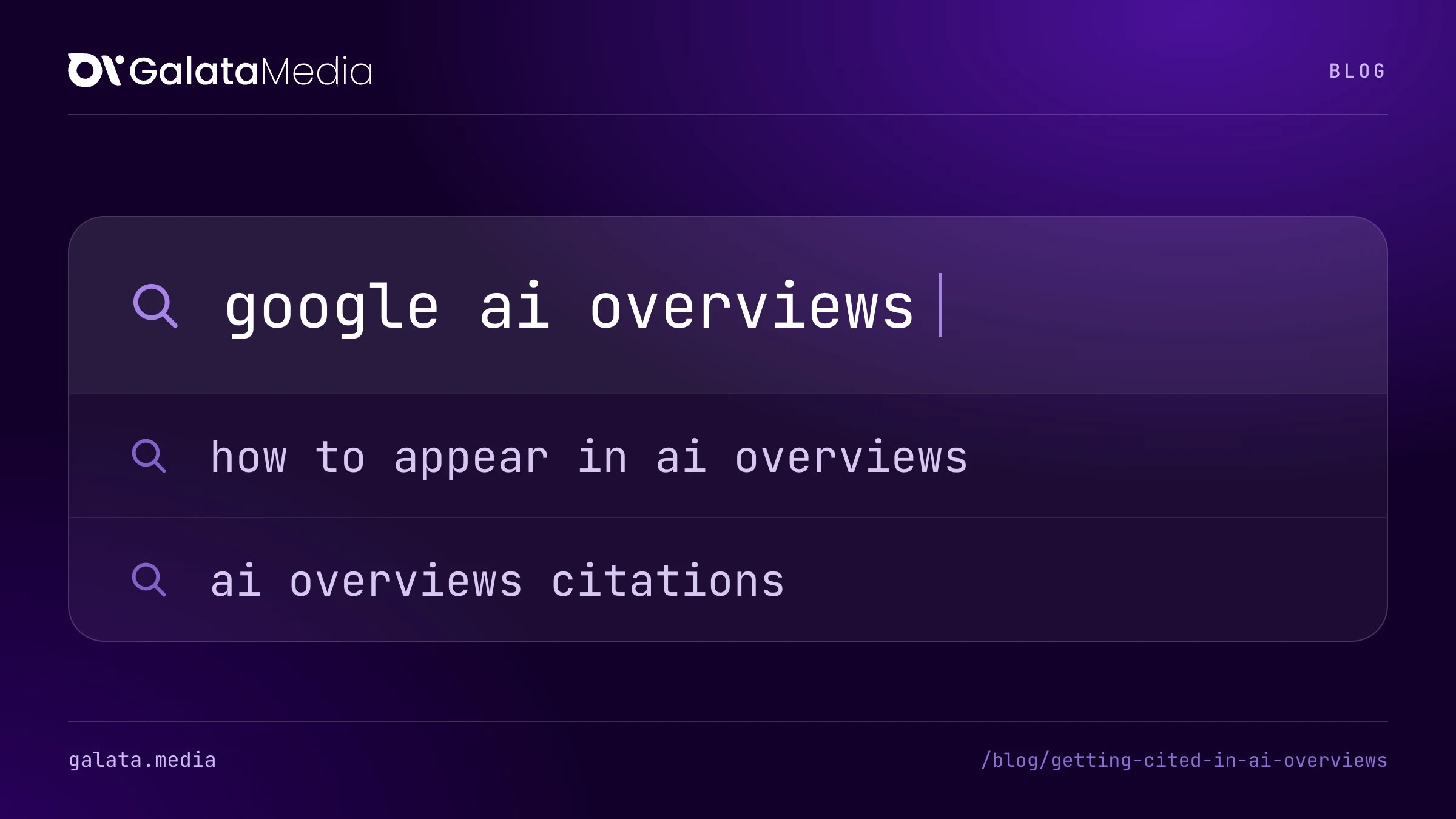 Searches this page answers: google ai overviews, how to appear in ai overviews, ai overviews citations.